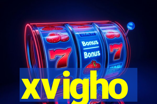 xvigho