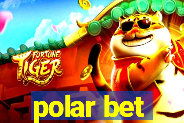 polar bet