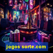 jogos sorte.com