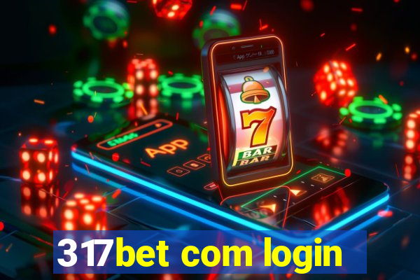 317bet com login