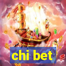 chi bet