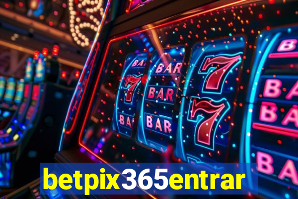 betpix365entrar