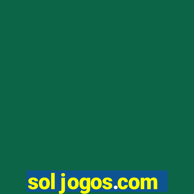 sol jogos.com