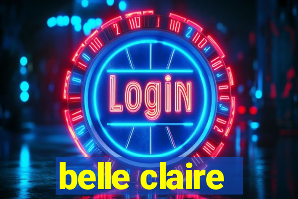 belle claire