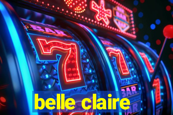 belle claire