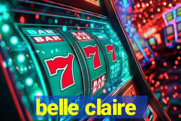 belle claire