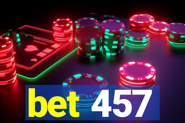 bet 457