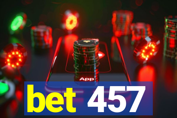 bet 457