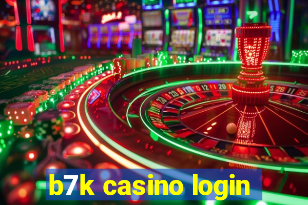 b7k casino login