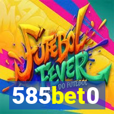 585bet0