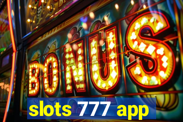 slots 777 app