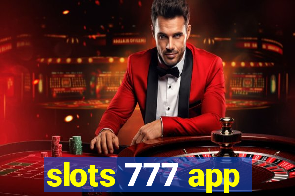 slots 777 app