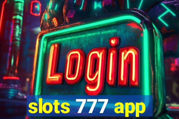 slots 777 app