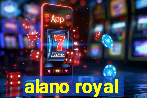 alano royal