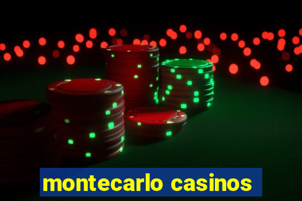 montecarlo casinos