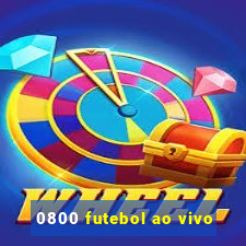 0800 futebol ao vivo