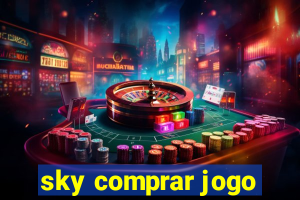 sky comprar jogo