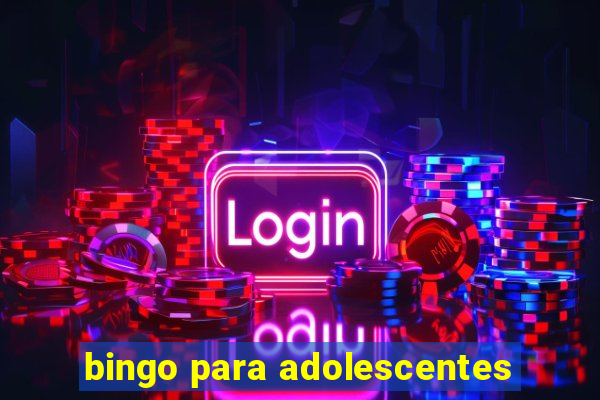 bingo para adolescentes