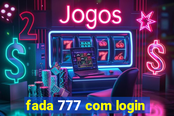 fada 777 com login