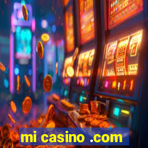 mi casino .com