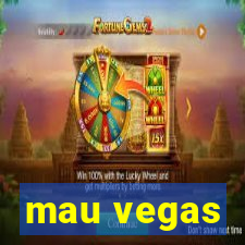 mau vegas