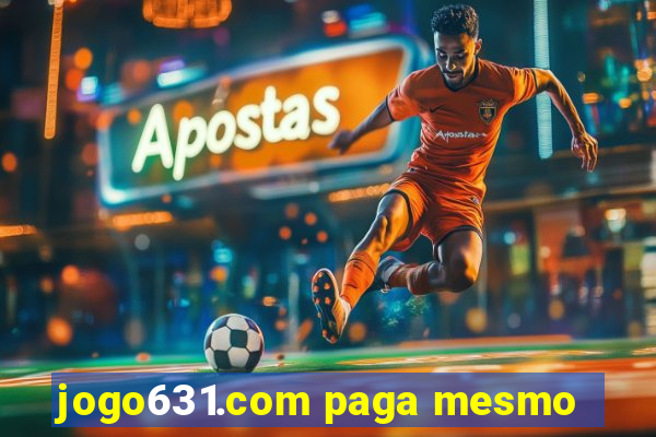 jogo631.com paga mesmo