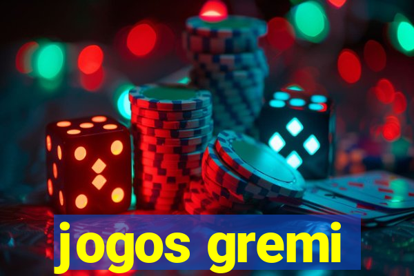 jogos gremi