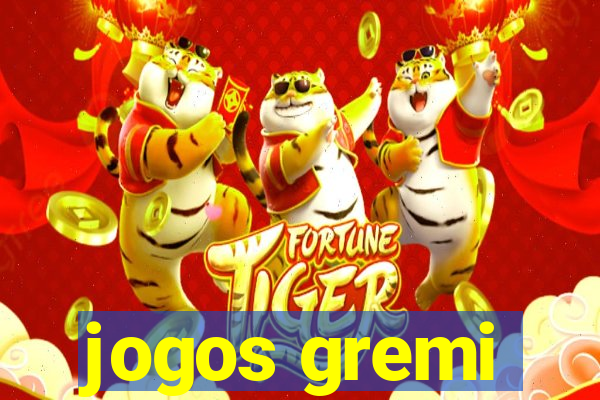 jogos gremi