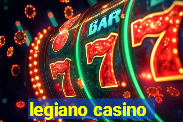 legiano casino