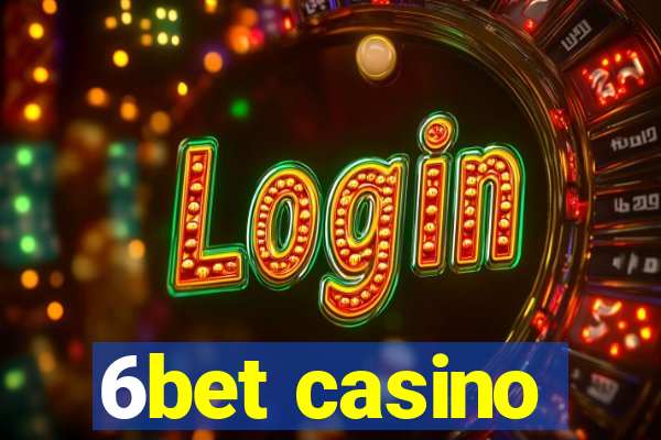 6bet casino