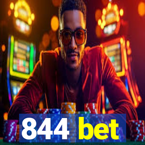 844 bet