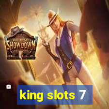 king slots 7