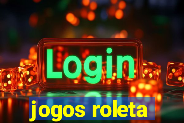 jogos roleta