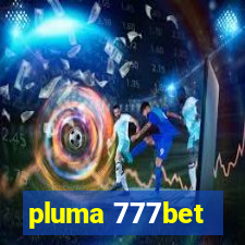 pluma 777bet