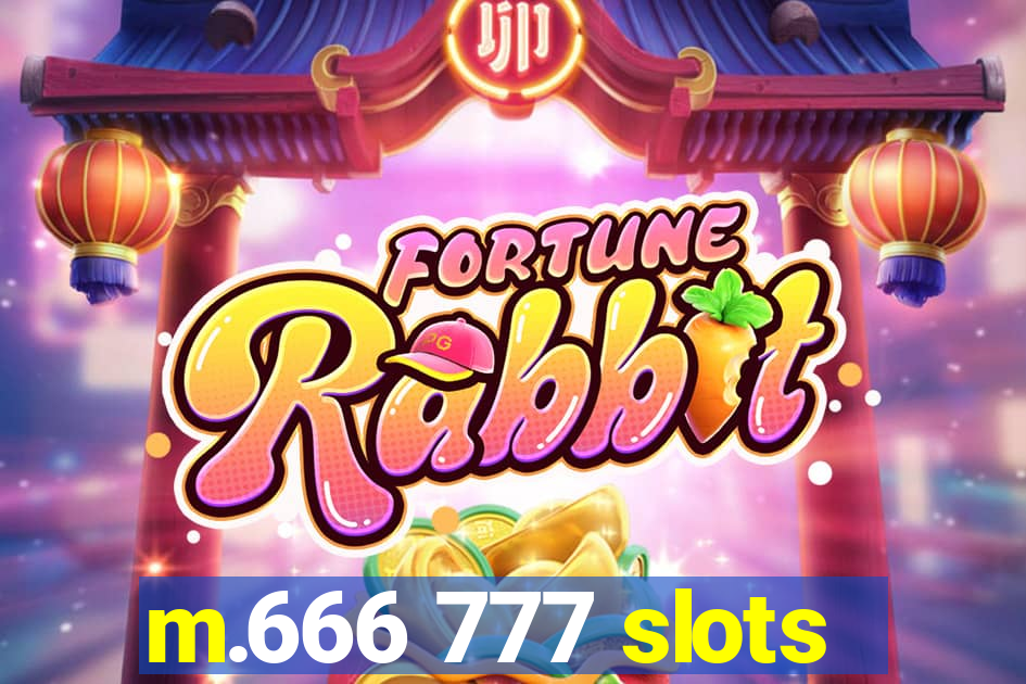 m.666 777 slots