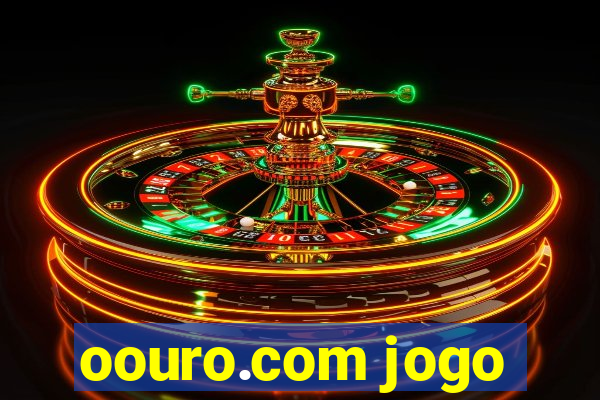 oouro.com jogo