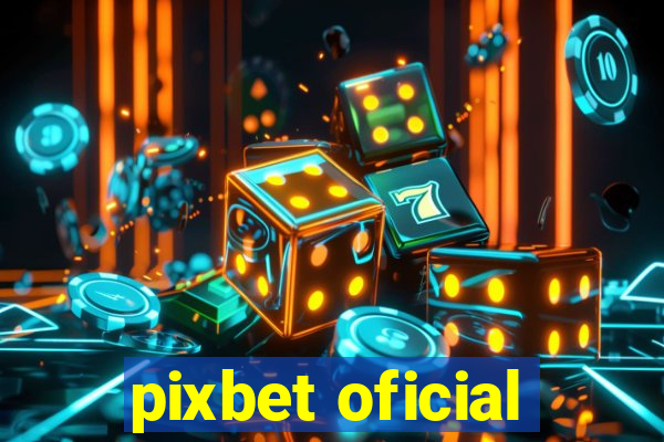 pixbet oficial