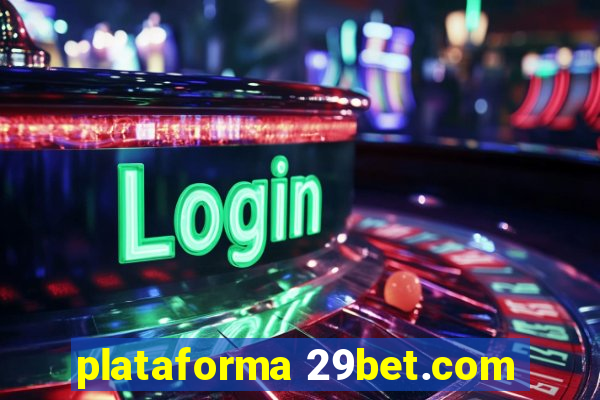 plataforma 29bet.com