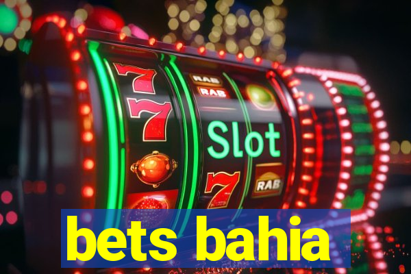 bets bahia