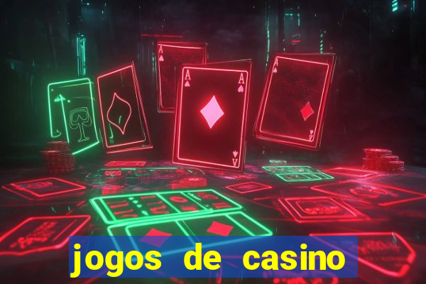 jogos de casino que paga no cadastro