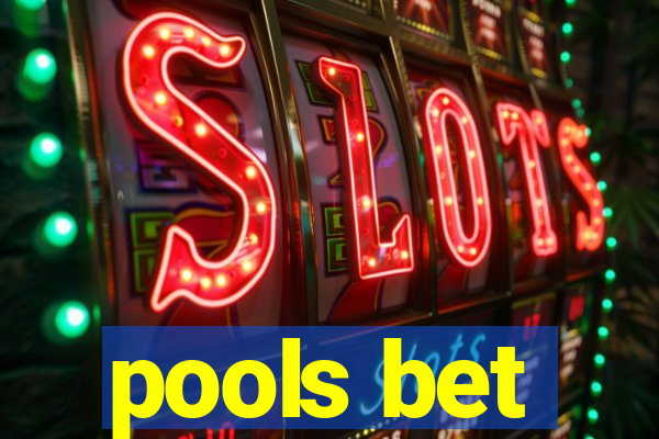 pools bet