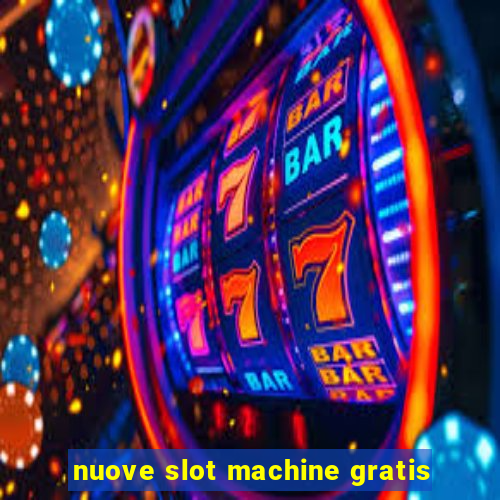 nuove slot machine gratis