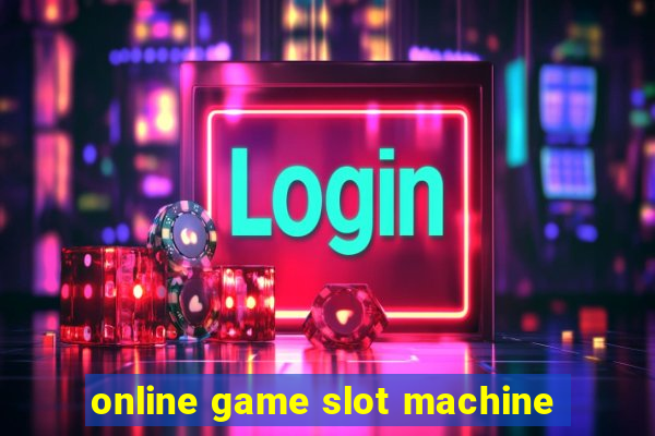 online game slot machine