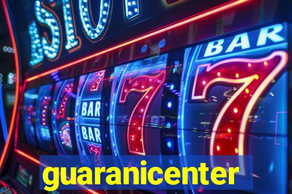 guaranicenter