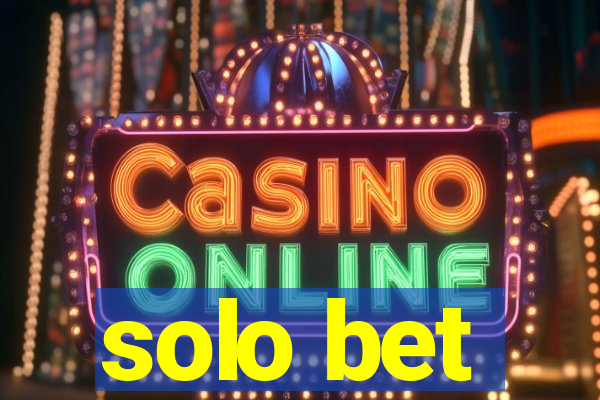 solo bet