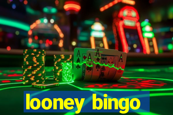 looney bingo