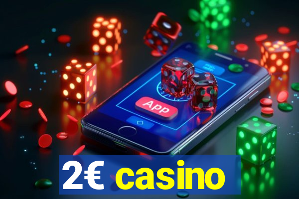 2€ casino