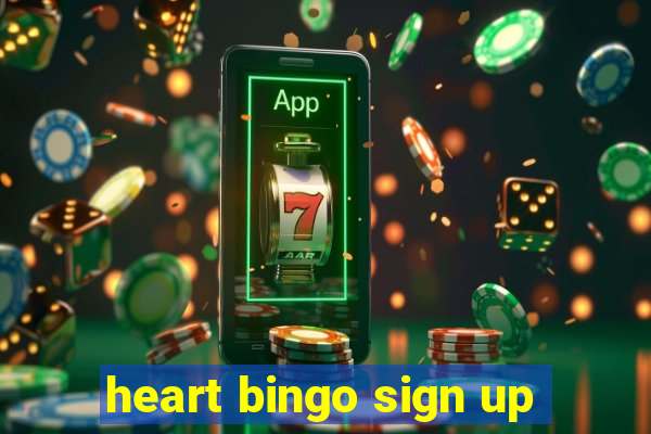 heart bingo sign up