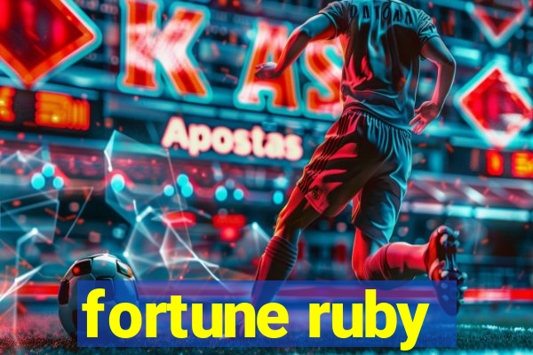 fortune ruby