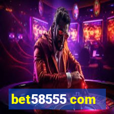 bet58555 com